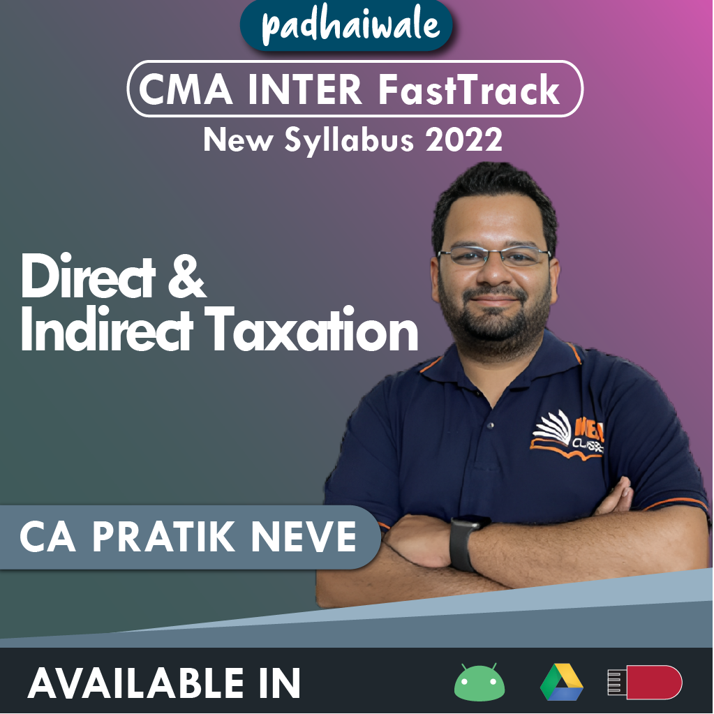 CMA Inter Direct and Indirect Taxation FastTrack Pratik Neve