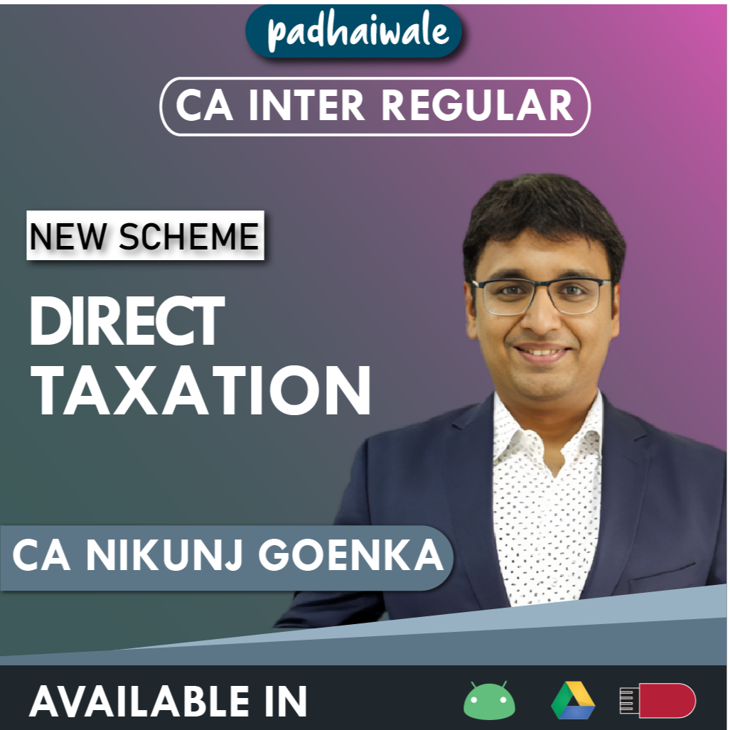 CA Inter Direct Taxation New Scheme Nikunj Goenka