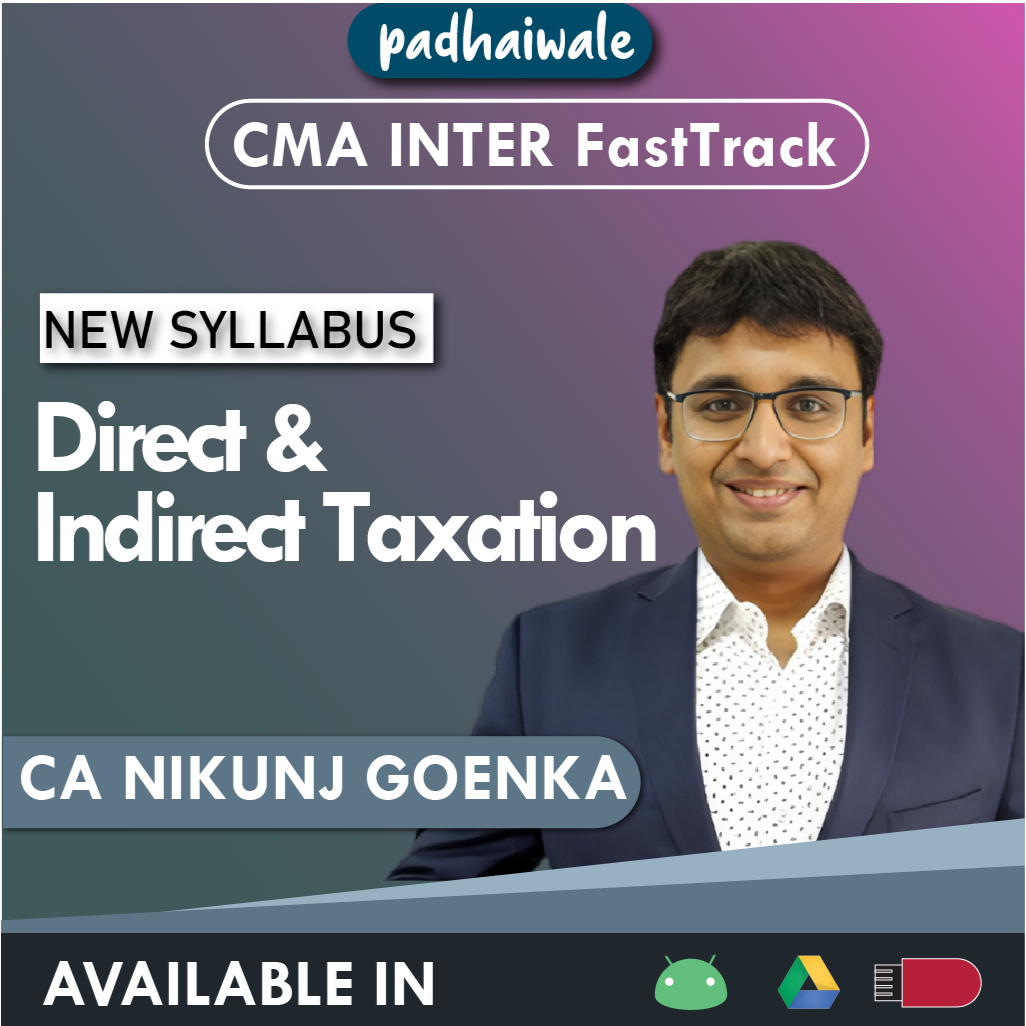 CMA Inter Direct and Indirect Taxation FastTrack Nikunj Goenka