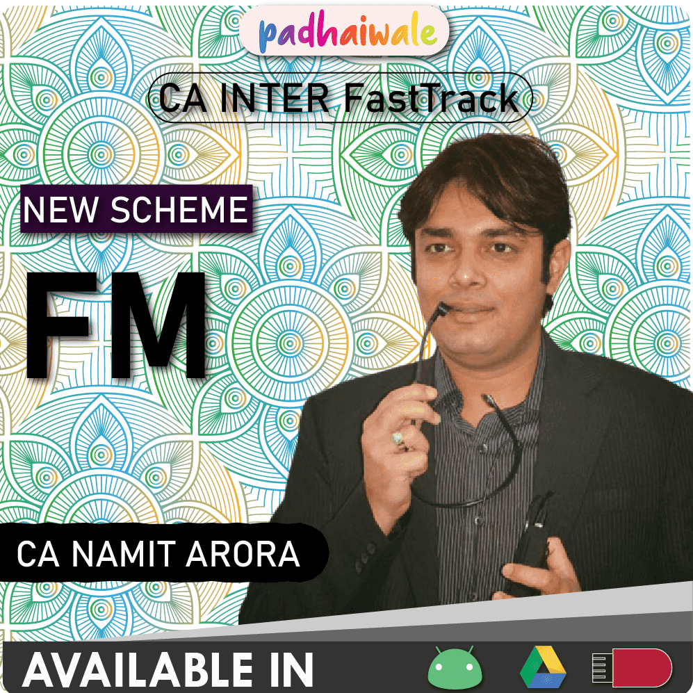 CA Inter FM FastTrack Batch New Scheme by CA Namit Arora