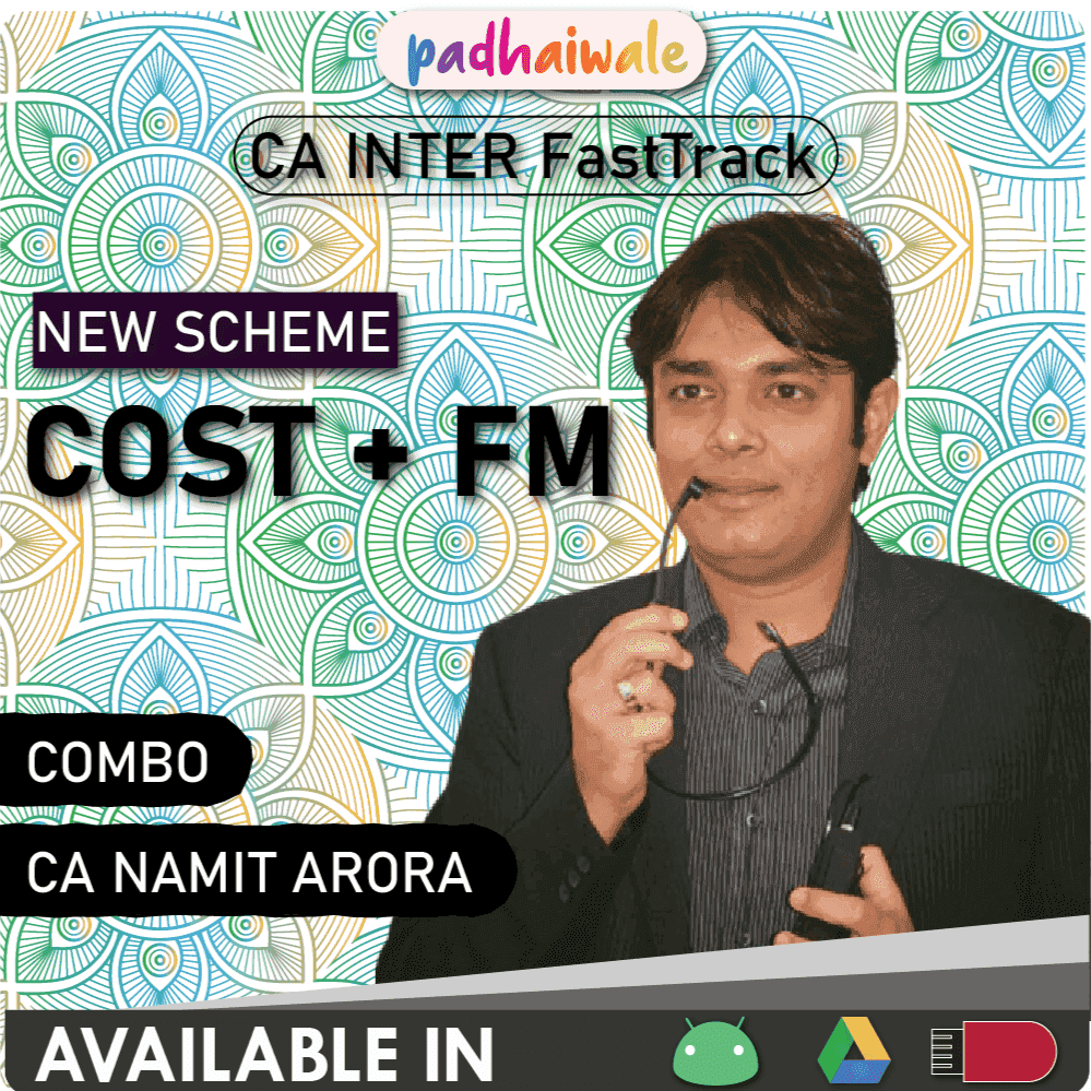 CA Inter Cost + FM Combo FastTrack Batch New Scheme by CA Namit Arora