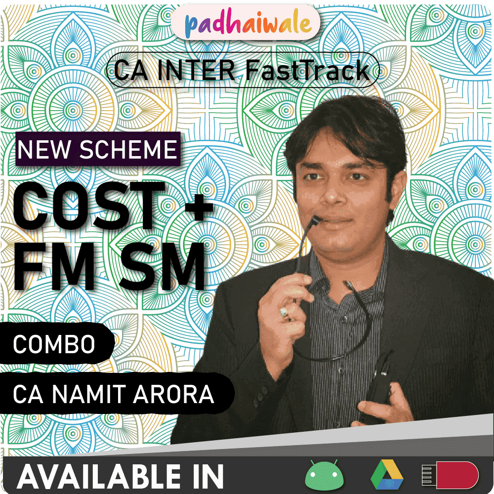 CA Inter Cost + FM SM Combo FastTrack Batch New Scheme by CA Namit Arora