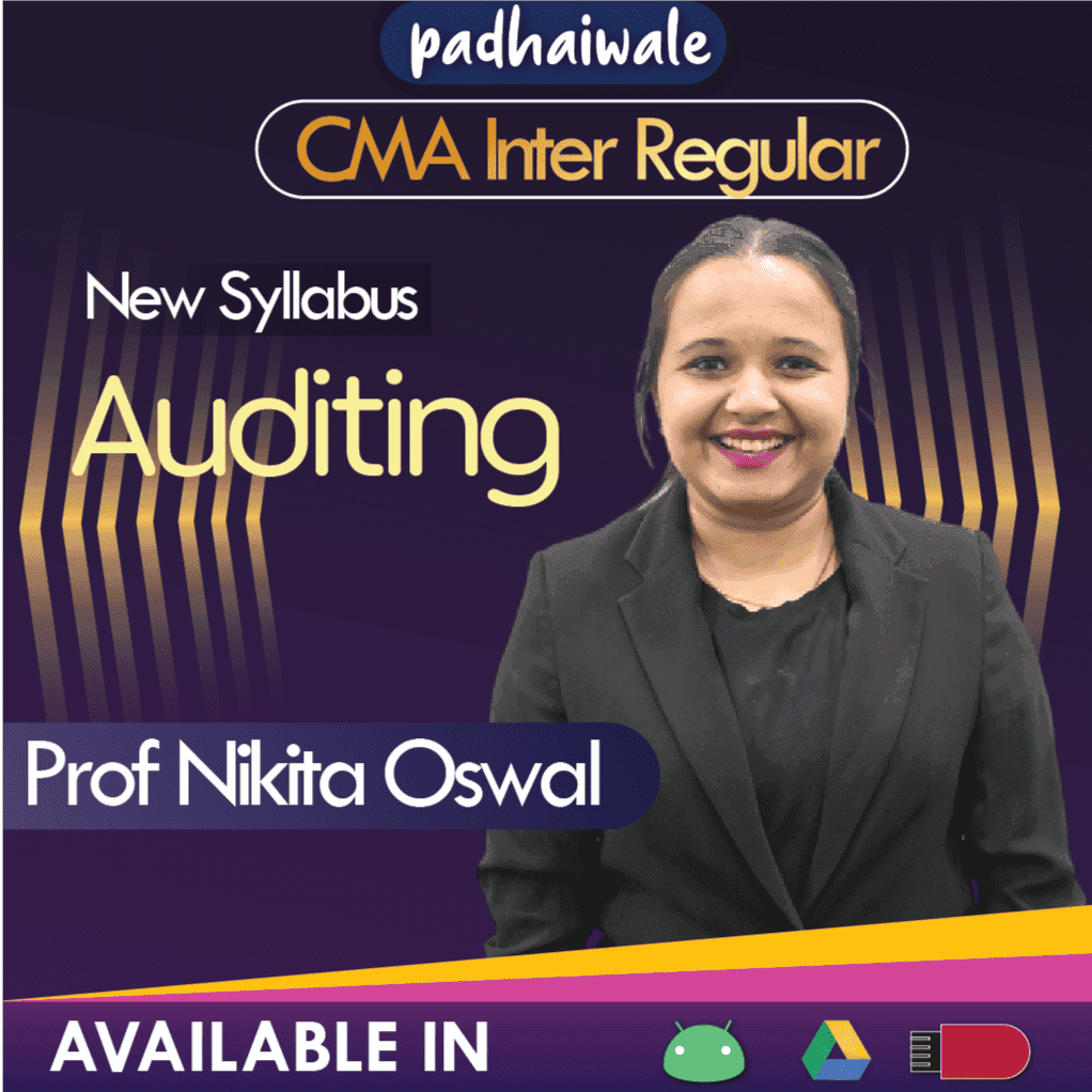 CMA Inter Auditing Regular Batch by Prof Nikita Oswal