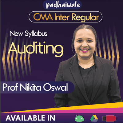 CMA Inter Auditing Regular Batch by Prof Nikita Oswal