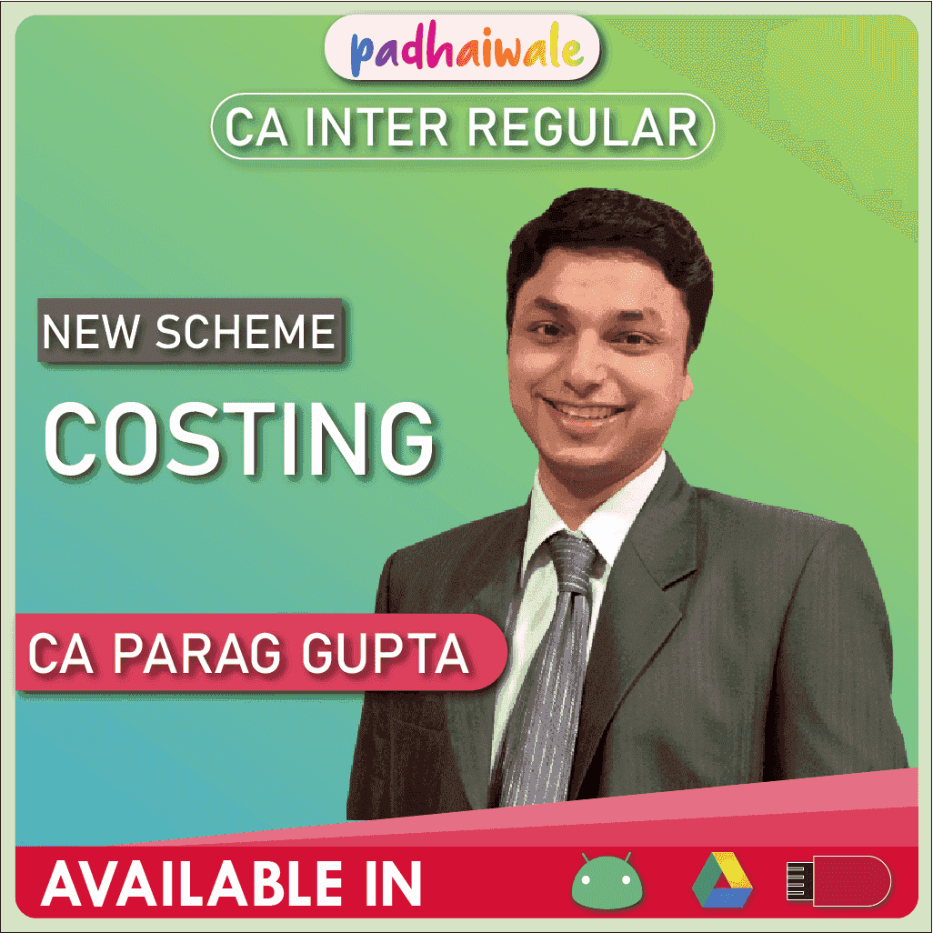 CA Inter Costing Regular Batch New Scheme by CA Parag Gupta