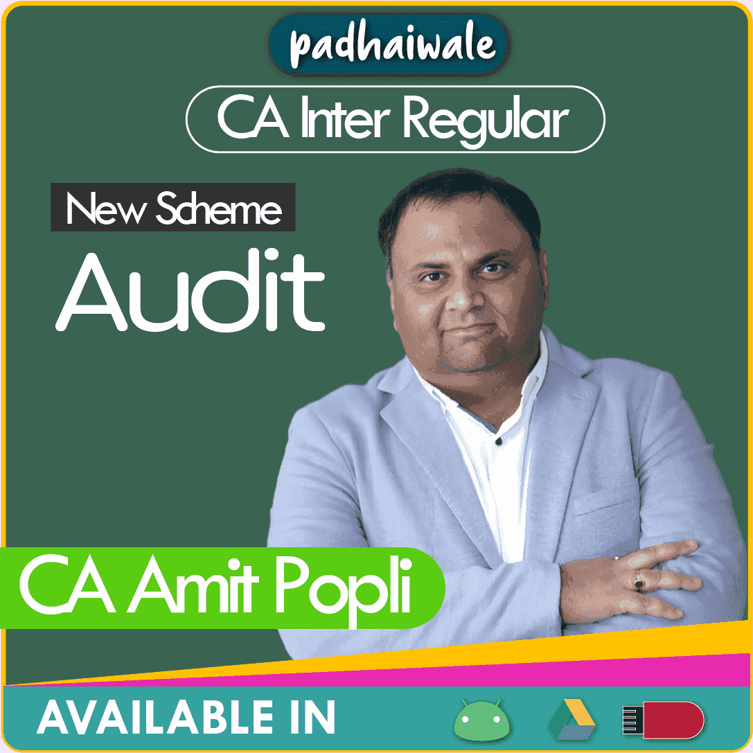 CA Inter Audit Regular Batch by CA Amit Popli