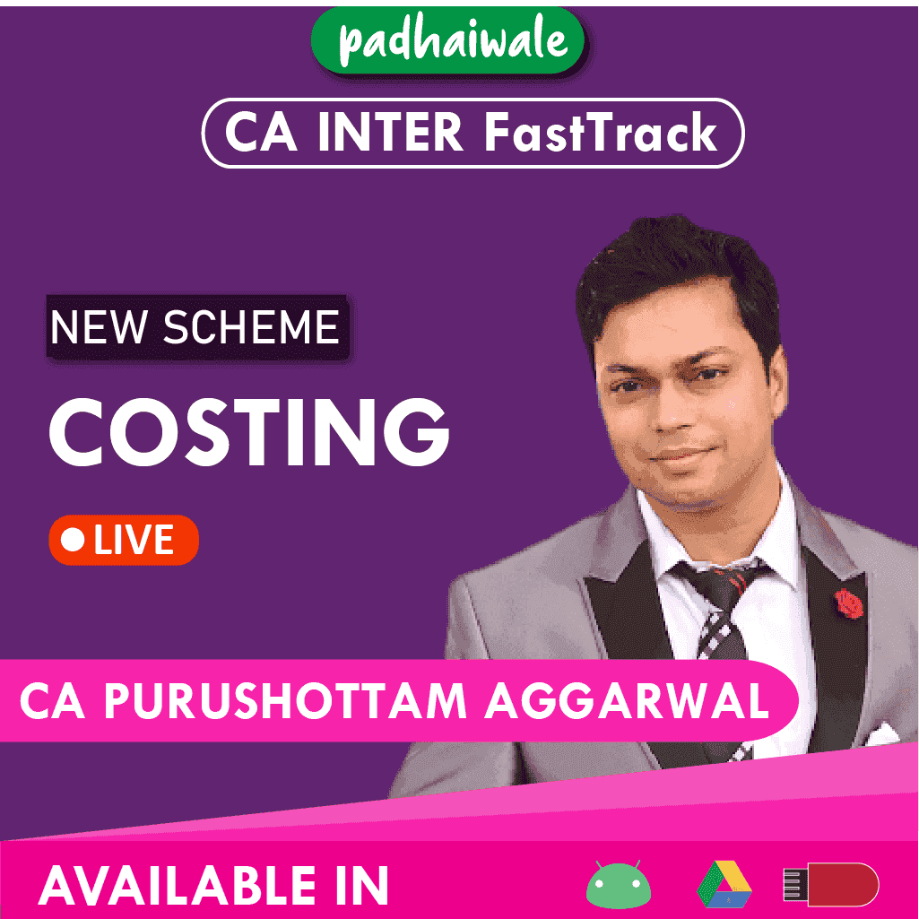 “CA Inter Costing FastTrack Batch by CA Purushottam Aggarwal – Quick Costing Concepts, Formulas & Exam-Focused Practice”