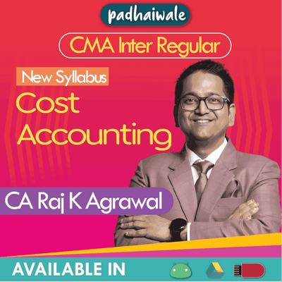 CMA Inter Cost Accounting Regular Batch by CA Raj K Agrawal