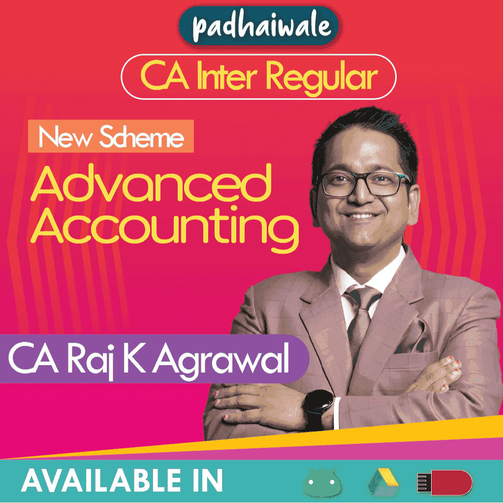 CA Inter Advanced Accounting Regular Batch New Scheme by CA Raj K Agrawal