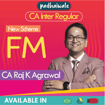 CA Inter FM Regular Batch New Scheme by CA Raj K Agrawal