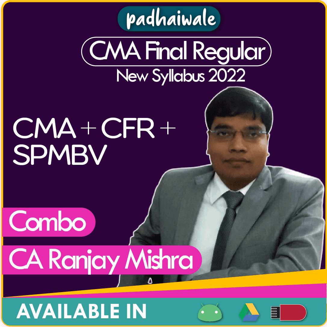 CMA Final CMA + CFR + SPM BV Combo Regular Batch by CA Ranjay Mishra