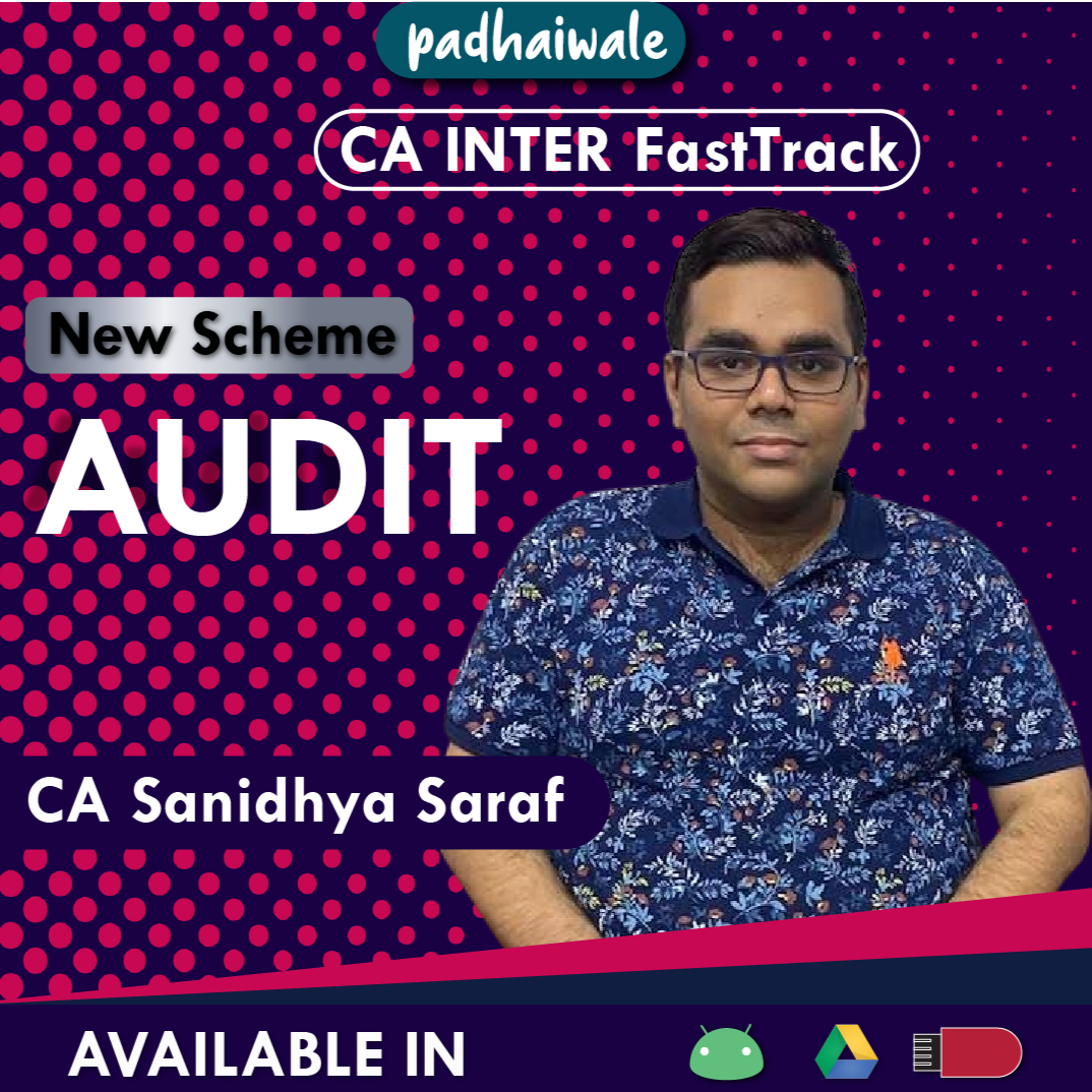 CA Inter Audit FastTrack New Scheme Sanidhya Saraf