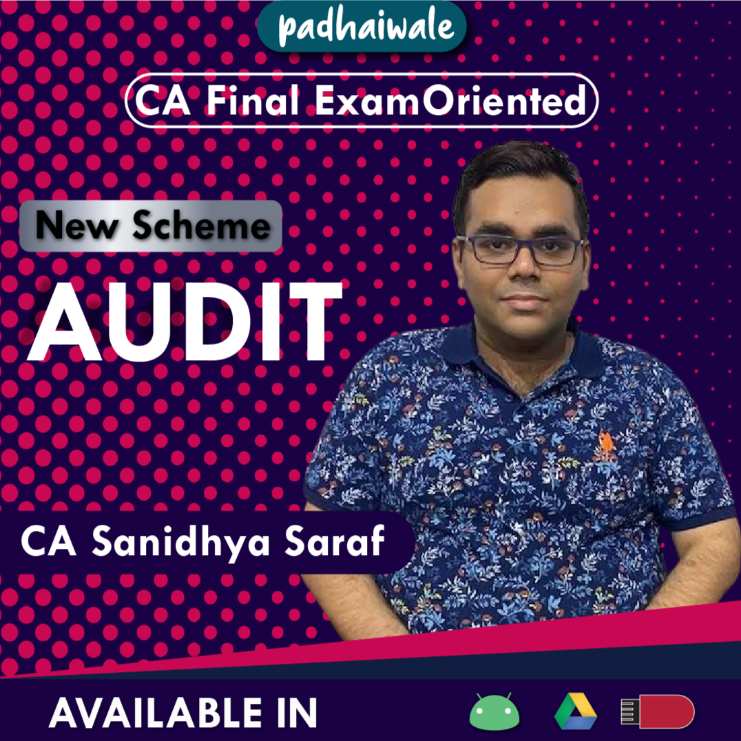 CA Final Audit Exam-Oriented New Scheme Sanidhya Saraf