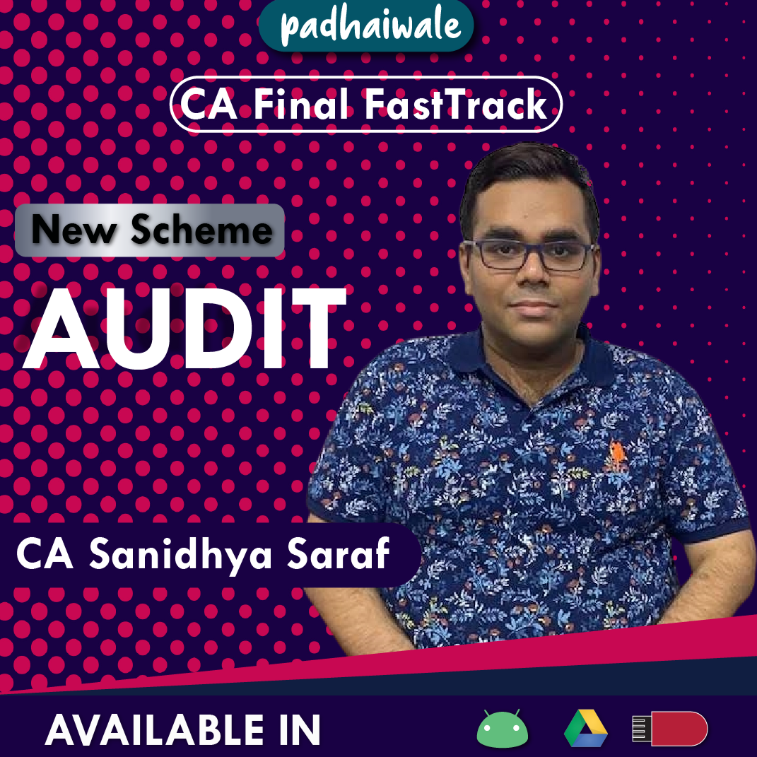 CA Final Audit FastTrack New Scheme Sanidhya Saraf