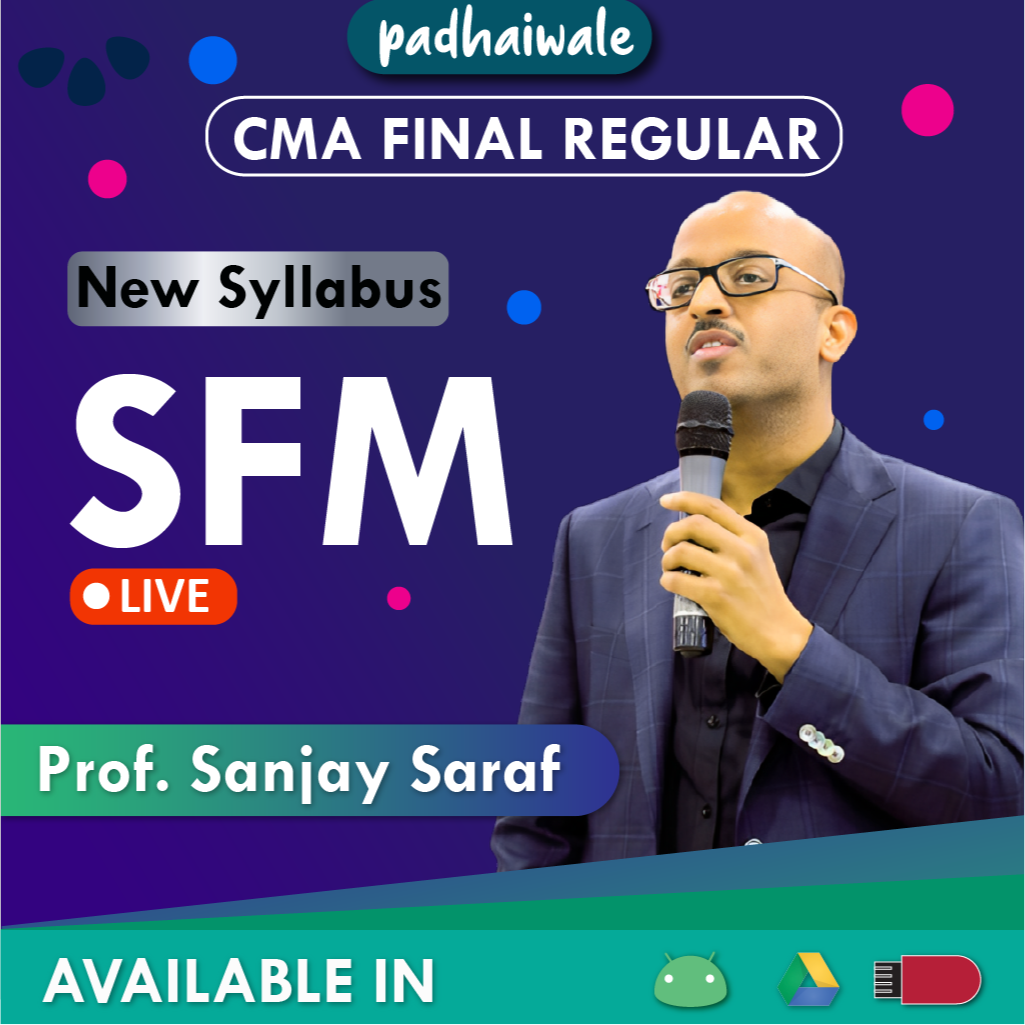 CMA Final SFM Sanjay Saraf