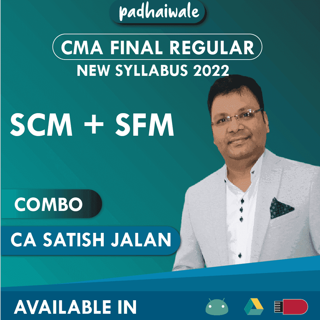 CMA Final SCM + SFM Combo Regular Batch by CA Satish Jalan