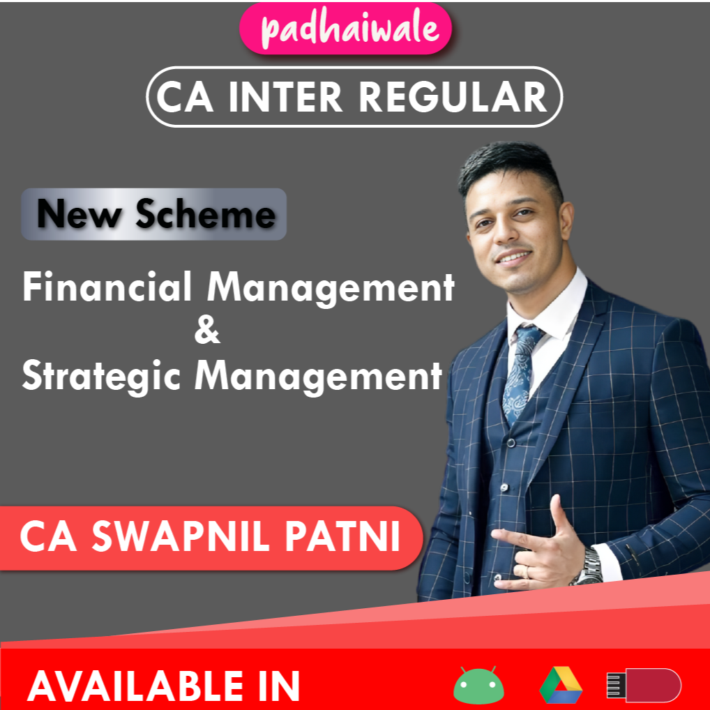 CA Inter FM SM Regular Batch New Scheme by CA Swapnil Patni