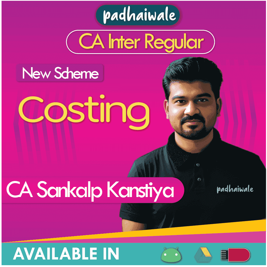 CA Inter Costing Regular Batch by CA Sankalp Kanstiya