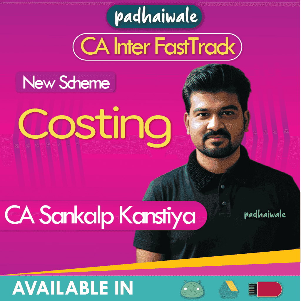 CA Inter Costing FastTrack Batch by CA Sankalp Kanstiya