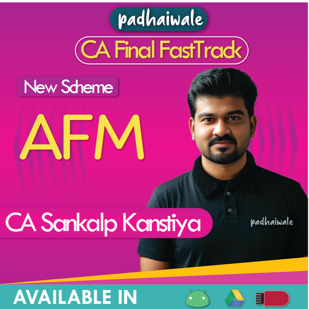 CA Final AFM Exam-Oriented FastTrack Batch by CA Sankalp Kanstiya