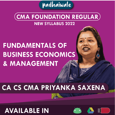 CMA Foundation Business Economics Regular Batch by CA CS CMA Priyanka Saxena