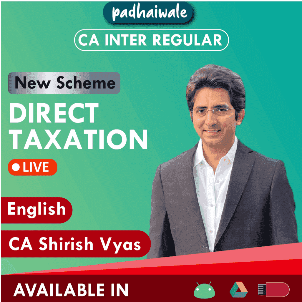 CA Inter DT in English Regular Batch New Scheme by CA Shirish Vyas