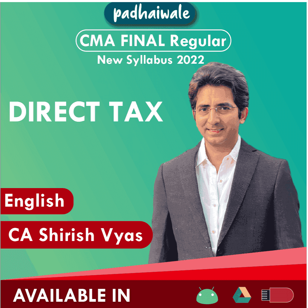 CMA Final DT in English Regular Batch by CA Shirish Vyas