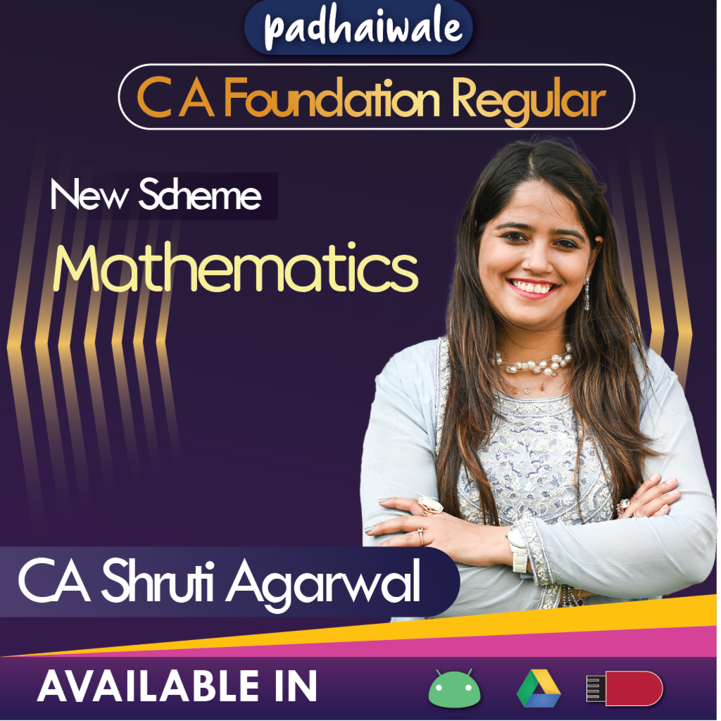 CA Foundation Mathematics New Scheme Shruti Agarwal