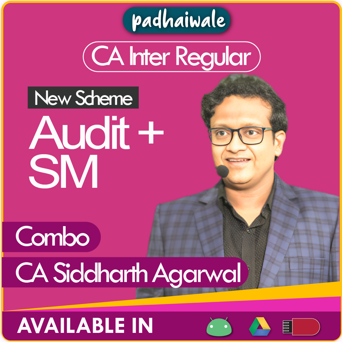 CA Inter Audit + SM Combo New Scheme Siddharth Agarwal