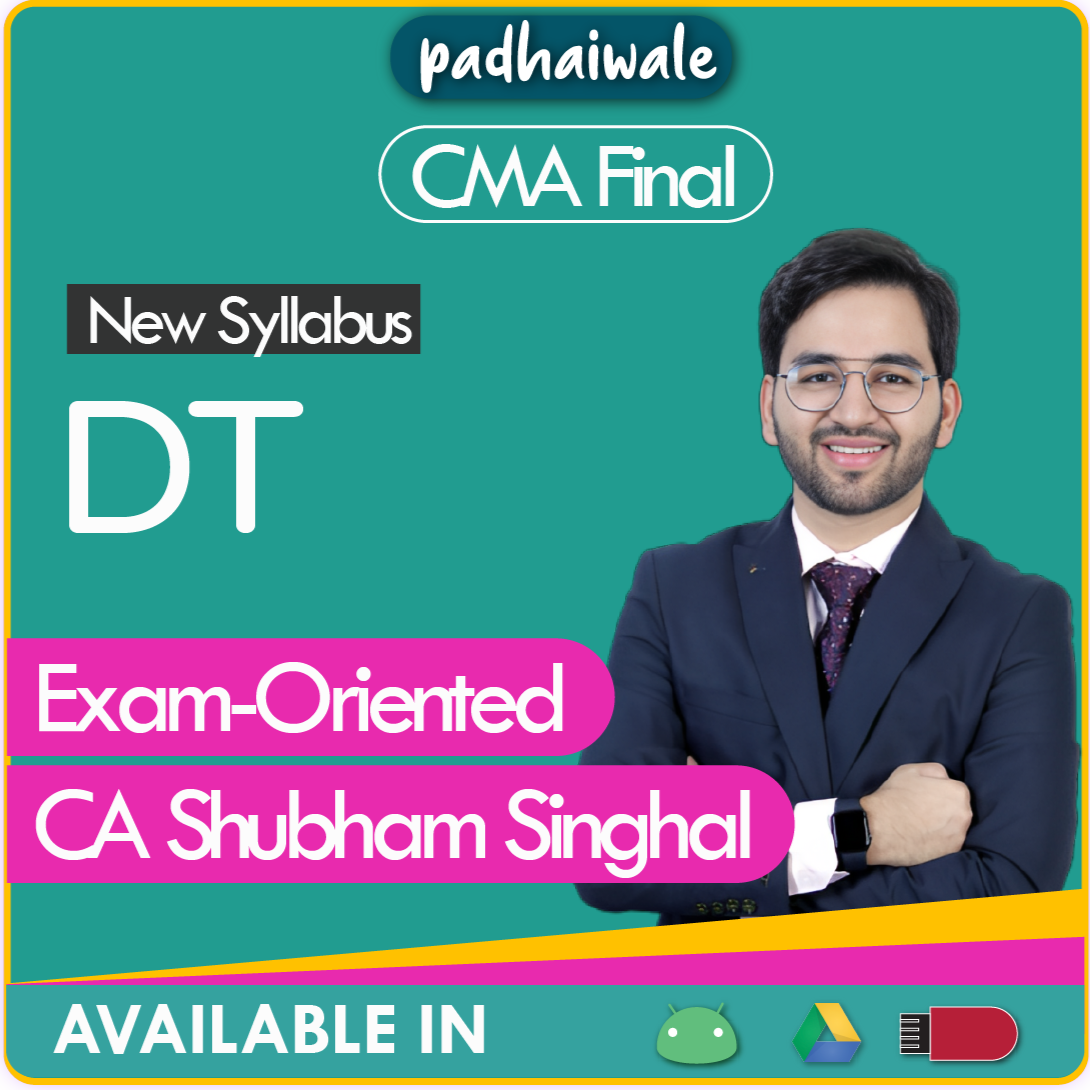 CMA Final DT Exam-Oriented Shubham Singhal