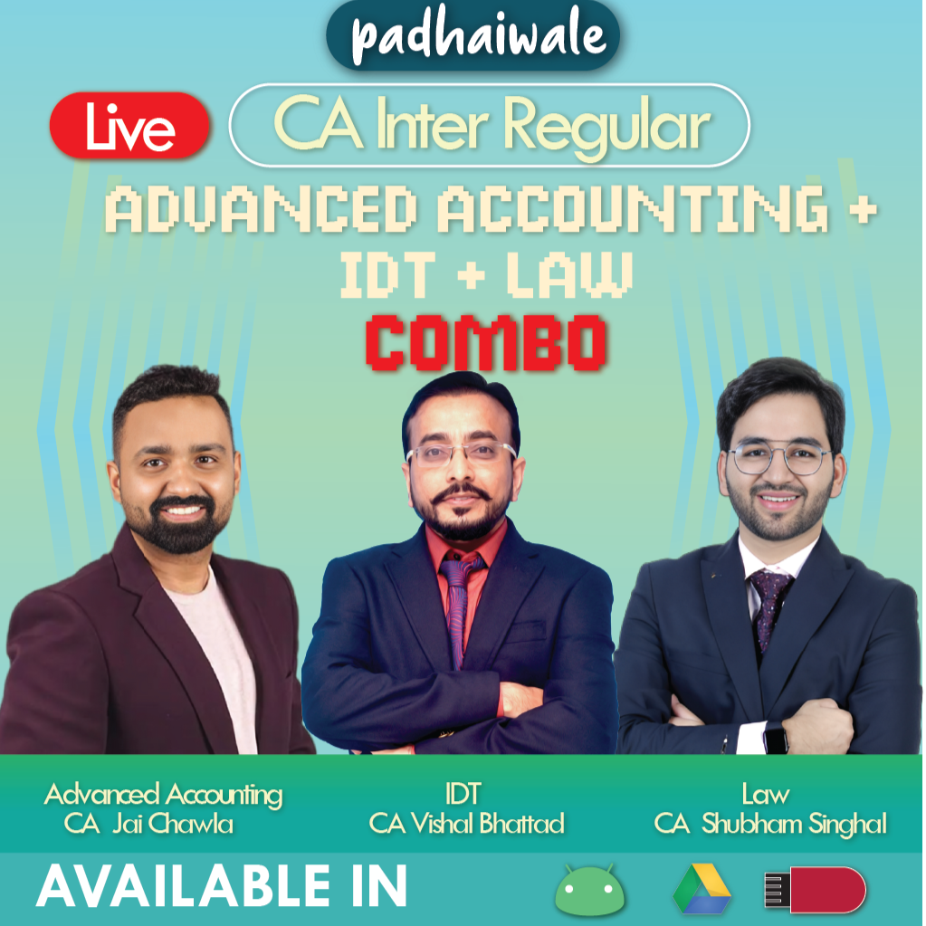 CA Inter Advanced Accounting + Law + IDT Combo Live New Scheme Jai Chawla Shubham Singhal Vishal Bhattad
