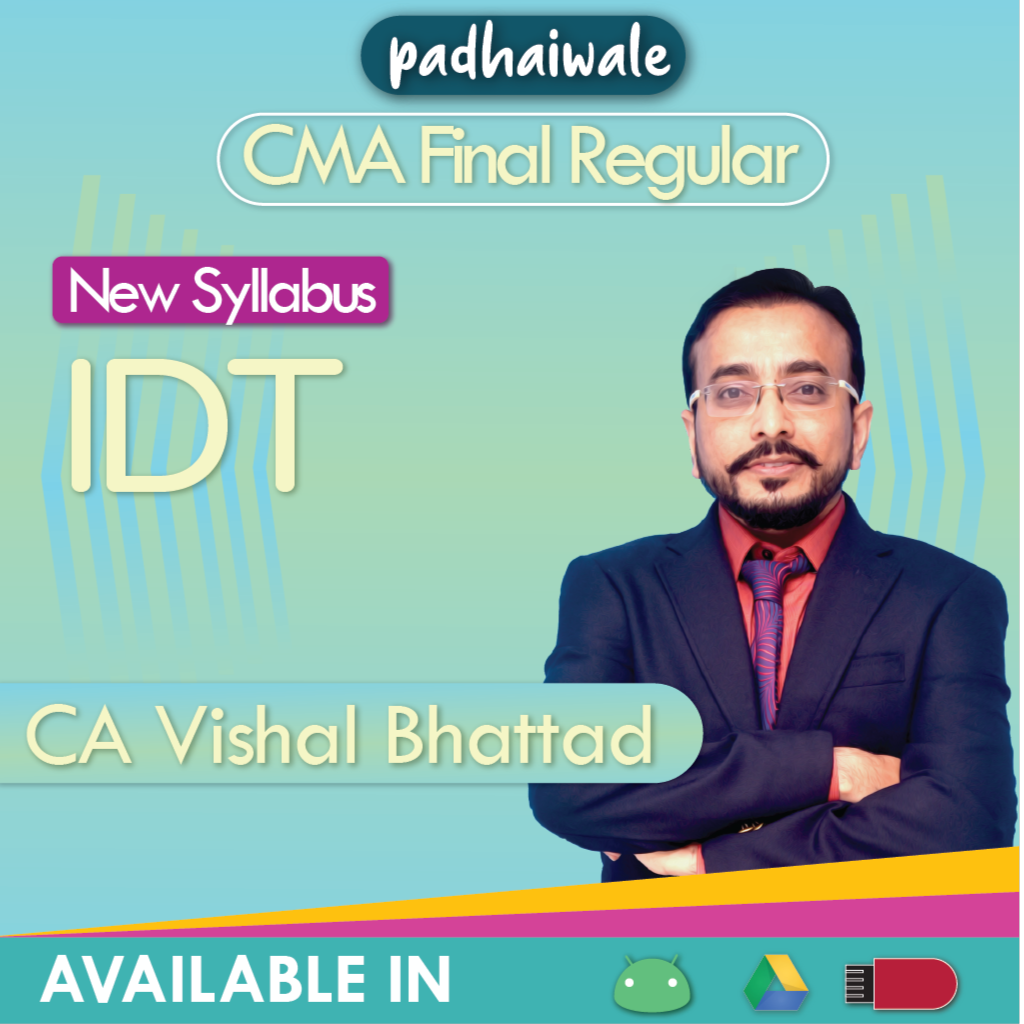 CMA Final IDT New Syllabus Vishal Bhattad