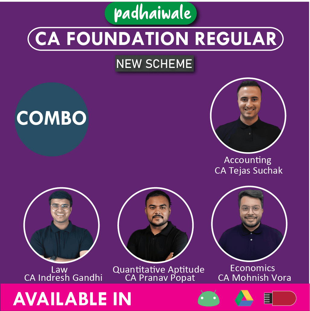 CA Foundation All Subjects Combo Regular Batch New Scheme by CA Tejas Suchak, CA Indresh Gandhi, CA Mohnish Vora and CA Pranav Popat