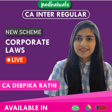 CA Inter Law Regular Batch by CA Deepika Rathi