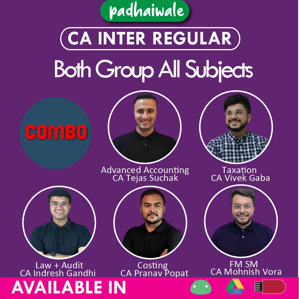 CA Inter Both Group All Subjects Combo Live New Scheme Tejas Suchak Indresh Gandhi Vivek Gaba Pranav Popat Mohnish Vora