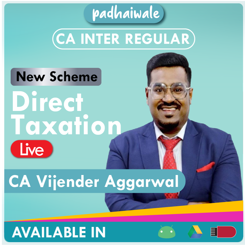 CA Inter Direct Taxation Live Regular Batch New Scheme by CA Vijender Aggarwal