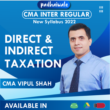 CMA Inter Direct and Indirect Taxation New Syllabus Vipul Shah