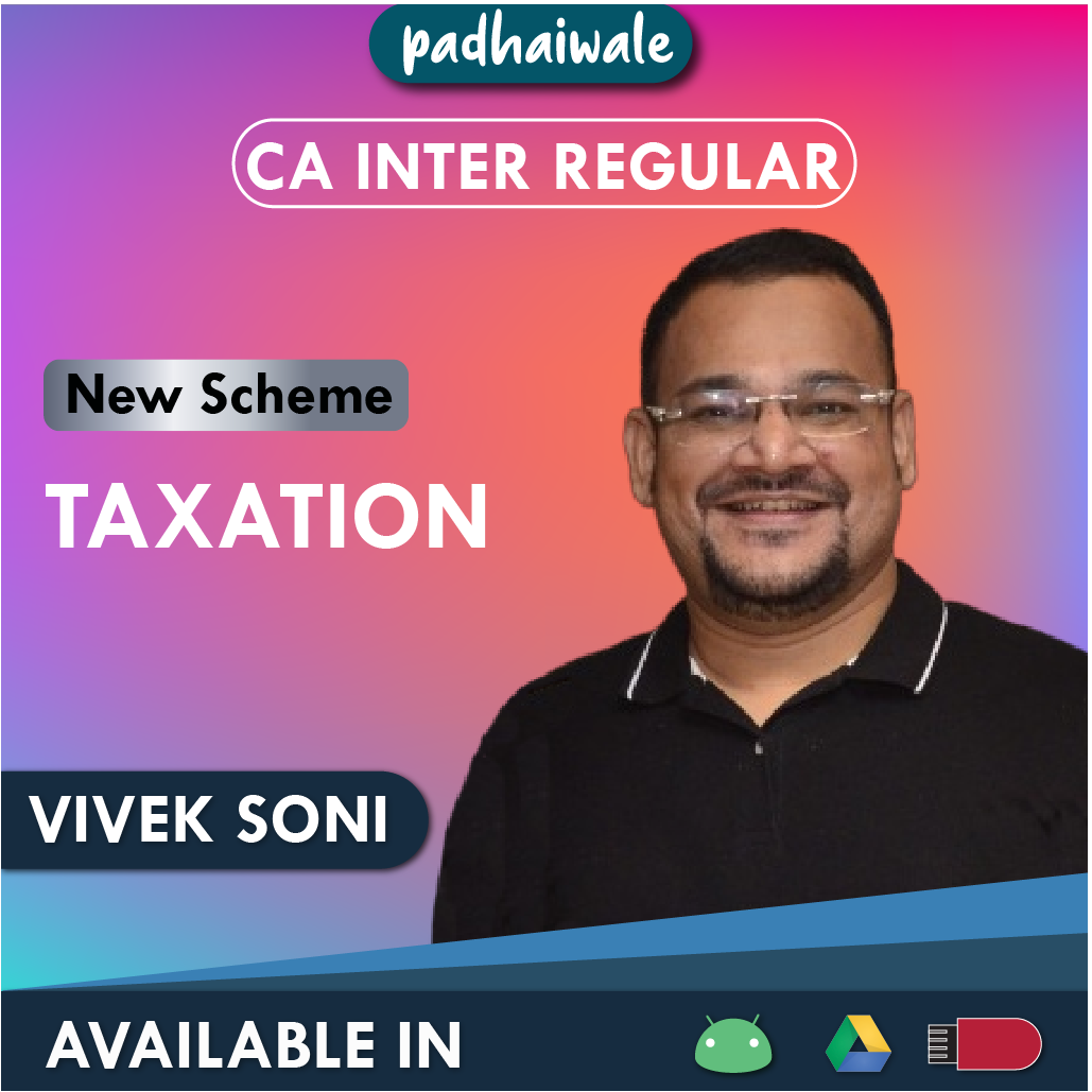 CA Inter Taxation New Scheme Vivek Soni