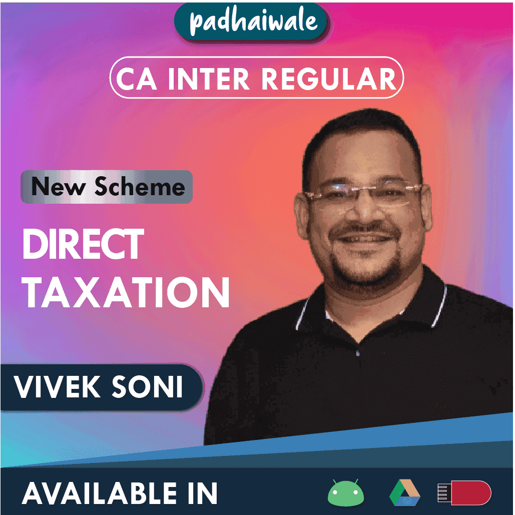CA Inter Direct Taxation (DT) Regular Batch by Vivek Soni