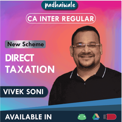 CA Inter Direct Taxation (DT) Regular Batch by Vivek Soni