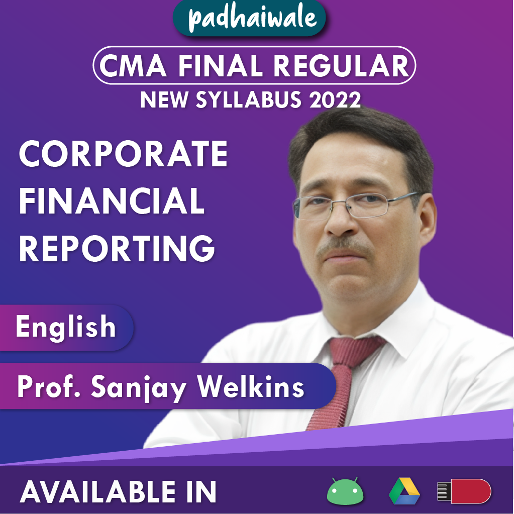 CMA Final CFR in English Regular Batch by Prof Sanjay Welkins