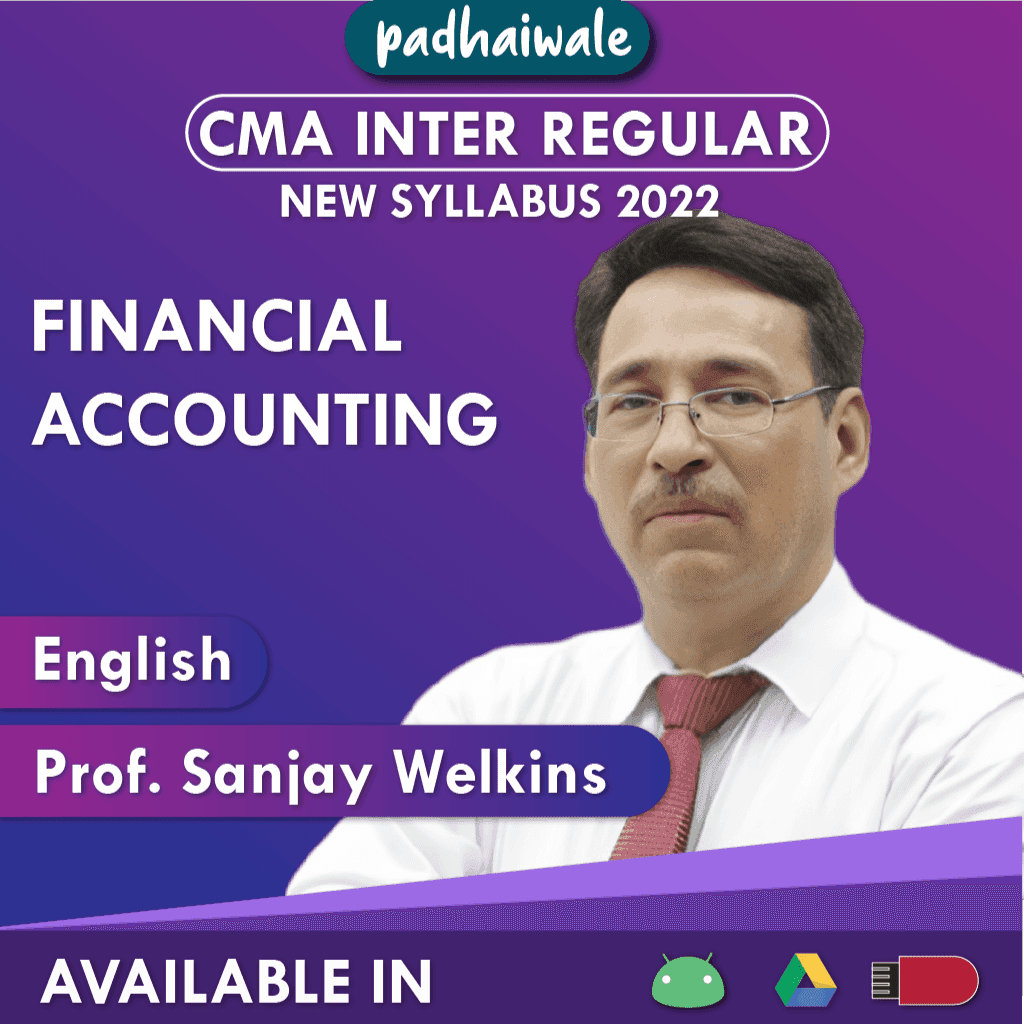 CMA Inter Financial Accounting in English Regular Batch by Prof Sanjay Welkins