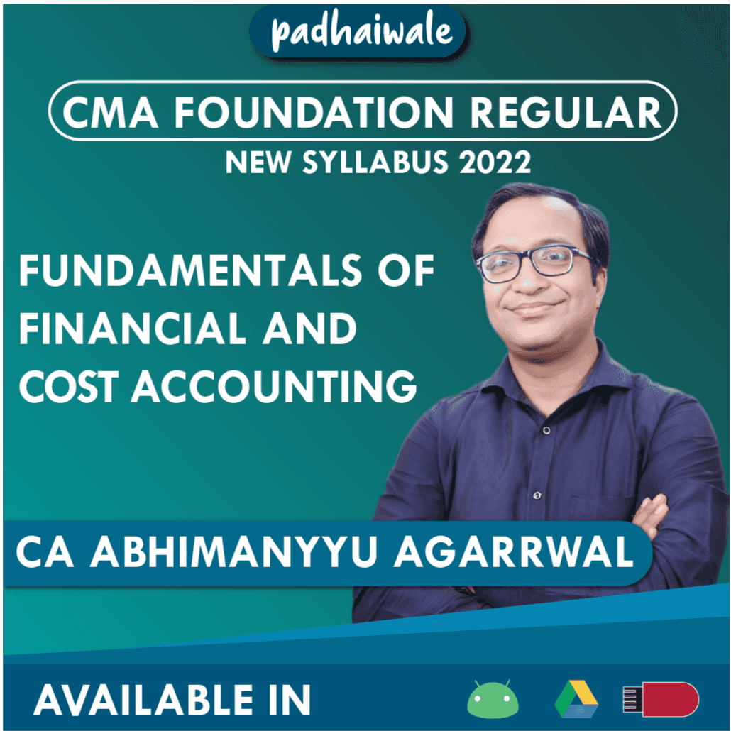 CMA Foundation Fundamentals of Financial &amp; Cost Accounting Regular Batch by CA Abhimanyyu Agarrwal