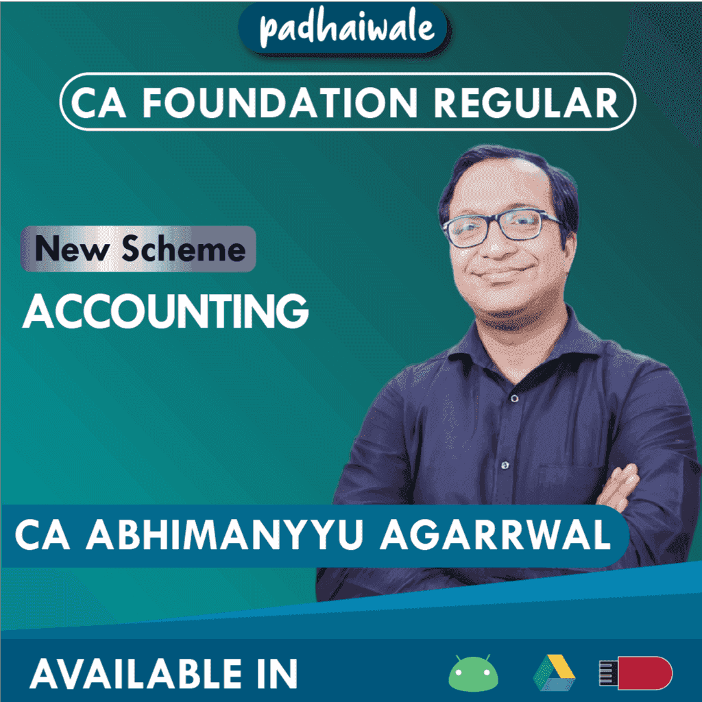 CA Foundation Accounting Regular Batch New Scheme by CA Abhimanyyu Agarrwal