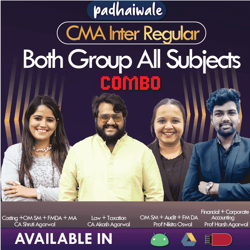 CMA Inter Both Group All Subject Combo Regular Batch by CA Akash Agarwal, CA Shruti Agarwal, Prof Nikita Oswal, and Prof Harsh Agarwal