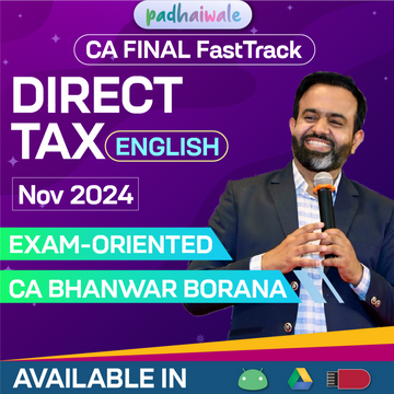 CA Final Direct Tax (DT) Classes in English (Exam Oriented FastTrack) Batch by CA Bhanwar Borana