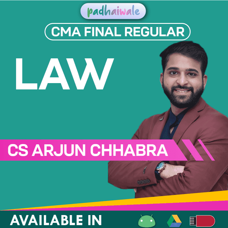 CMA Final Law Regular Batch by CS LLM Arjun Chhabra – Corporate & Economic Laws Course as per ICMAI Syllabus