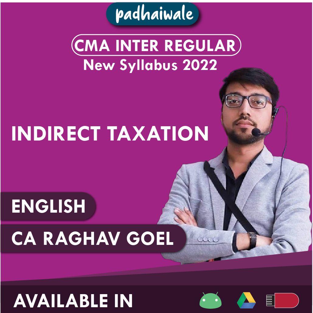 CMA Inter Indirect Taxation English New Syllabus Raghav Goel