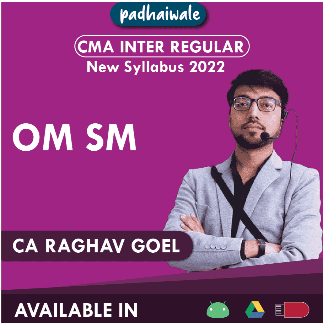 CMA Inter OM SM Regular Batch by CA Raghav Goel
