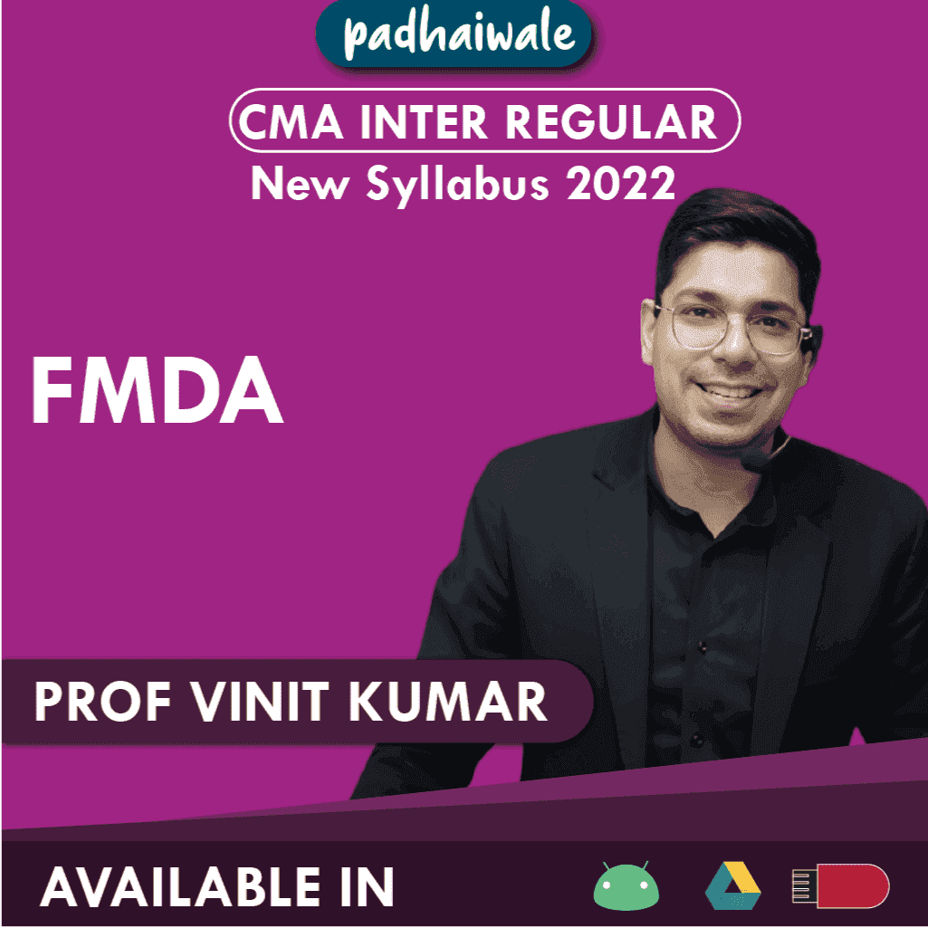 CMA Inter FMDA Regular Batch by Prof Vinit Kumar